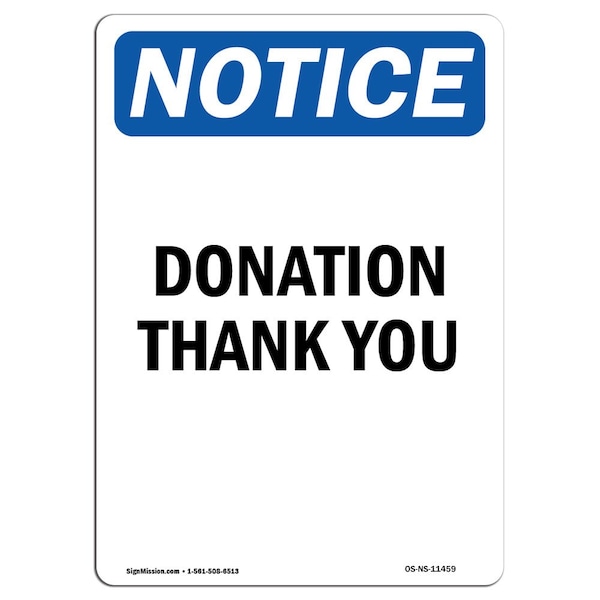 Safety Sign, OSHA Notice, 5" Height, Donation Thank You Sign, Portrait, 10PK